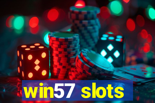 win57 slots